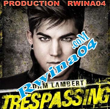Adam Lambert - Trespassing 2012